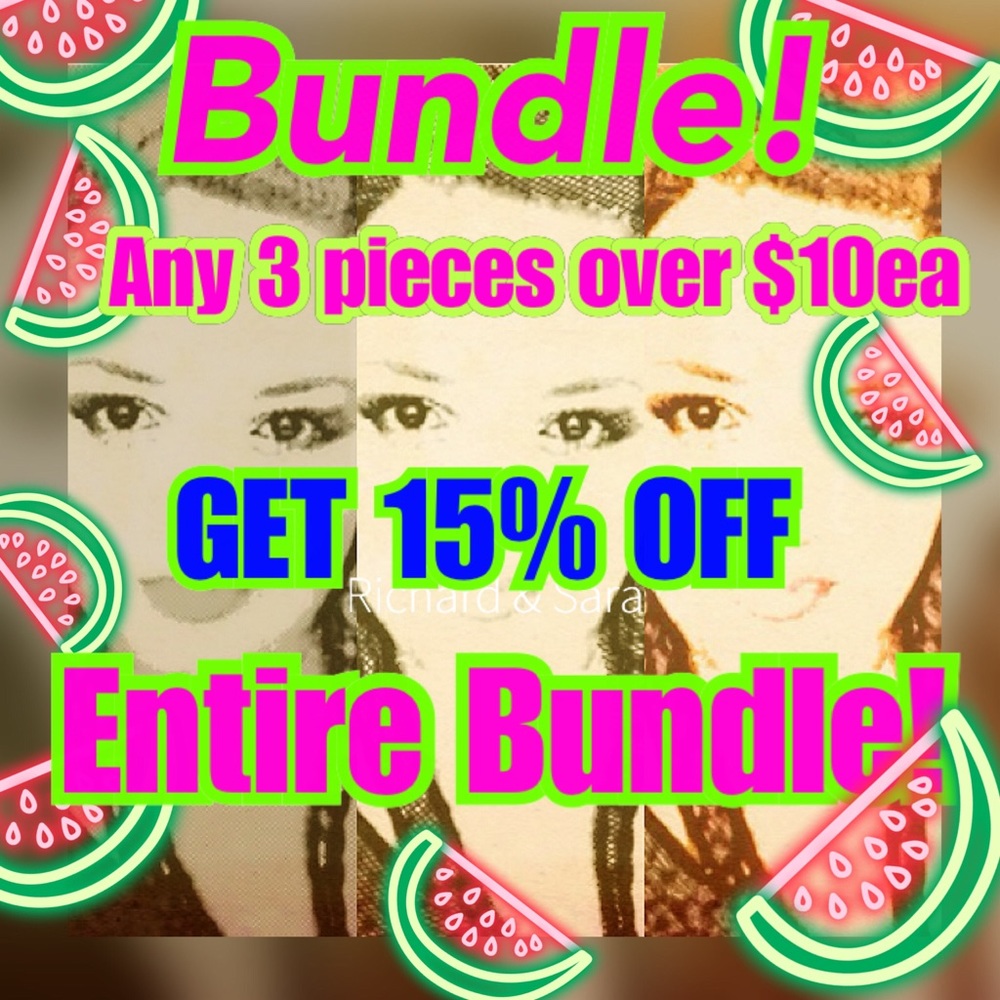 BUNDLE & SAVE 15%!!